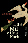 LAS MIL Y UNA NOCHES. ANTOLOGÍA