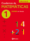 CUADERNOS DE MATEMATICAS 1 . SUMAS SIN LLEVADA