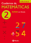 CUADERNOS DE MATEMATICAS 2 . SUMAS CON LLEVADAS