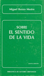 SOBRE EL SENTIDO DE LA VIDA