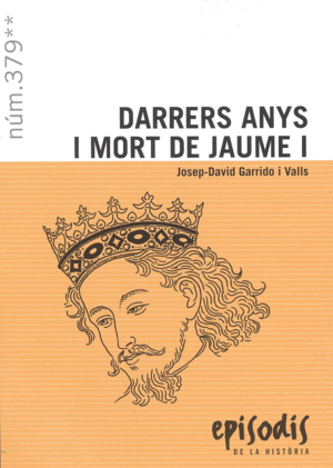 DARRERS ANYS I MORT DE JAUME I (EH.379)