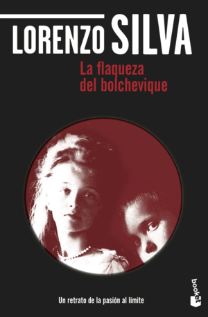 LA FLAQUEZA DEL BOLCHEVIQUE