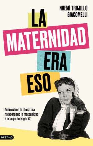 LA MATERNIDAD ERA ESO