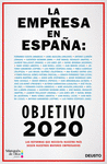 LA EMPRESA EN ESPAÑA: OBJETIVO 2020