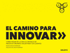 CAMINO PARA INNOVAR, EL