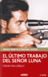 ÚLTIMO TRABAJO DEL SEÑOR LUNA, EL