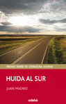 HUIDA AL SUR