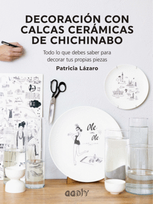 DECORACIÓN CON CALCAS CERÁMICAS DE CHICHINABO