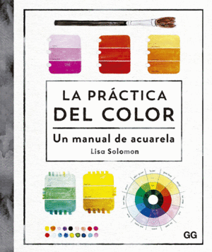 LA PRÁCTICA DEL COLOR