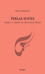 PERLAS SUFÍES, SABER Y SABOR DE MEVLÂNÂ RÛMÎ