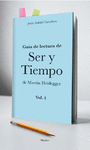 GUÍA DE LECTURA DE SER Y TIEMPO