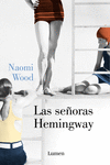 LAS SEÑORAS HEMINGWAY