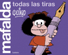 MAFALDA . TODAS LAS TIRAS