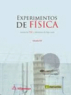 EXPERIMENTOS DE FISICA. USANDO LAS TIC Y ELEMETOS DE BAJO COSTO