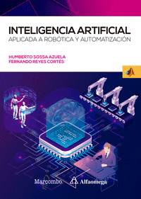 INTELIGENCIA ARTIFICIAL APLICADA A ROBÓTICA Y AUTOMATIZACIÓN