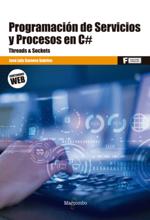 *PROGRAMACIÓN DE SERVICIOS Y PROCESOS EN C#