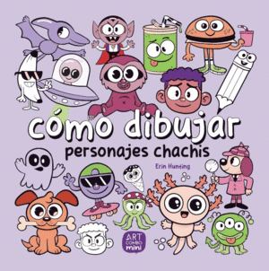 CÓMO DIBUJAR PERSONAJES CHACHIS