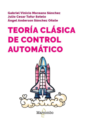 TEORÍA CLÁSICA DE CONTROL AUTOMÁTICO