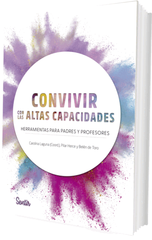 CONVIVIR CON LAS ALTAS CAPACIDADES