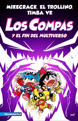 COMPAS 10. LOS COMPAS Y LA FUSION DEL MULTIVERSO