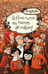 ULTIMO CURSO EN TORRES DE MALORY