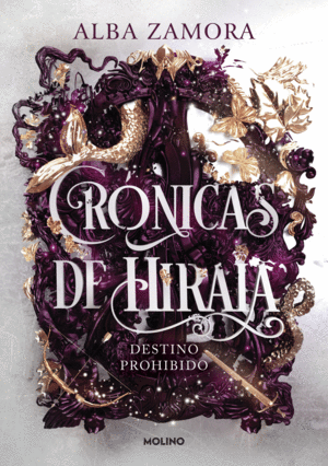 DESTINO PROHIBIDO (CRONICAS DE HIRAIA 1)