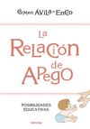 LA RELACIÓN DE APEGO