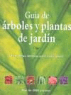GUIA DE ARBOLES Y PLANTAS DE JARDIN
