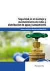 SEGURIDAD EN EL MONTAJE Y MANTENIMIENTO DE REDES Y DISTRIBUCION DE AGUA Y SANEAMIENTO