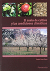 EL SUELO DE CULTIVO Y LAS CONDICIONES CLIMÁTICAS