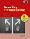 FORMACIÓN Y ORIENTACIÓN LABORAL (EDICIÓN 2015)