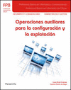 OPERACIONES AUXILIARES PARA LA CONFIGURACIÓN Y LA EXPLOTACIÓN