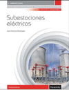 SUBESTACIONES ELECTRICAS. TÉCNICO SUPERIOR EN CENTRALES ELÉCTRICAS. TÉCNICO SUPERIOR EN ENERGÍAS RENOVABLE