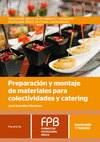 PREPARACIÓN Y MONTAJE DE MATERIALES PARA COLECTIVIDADES Y CATERING