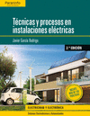 TÉCNICAS Y PROCESOS EN INSTALACIONES ELÉCTRICAS  2.ª EDICIÓN 2019