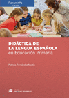 DIDÁCTICA DE LA LENGUA ESPAÑOLA EN EDUCACIÓN PRIMARIA