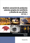 ANÁLISIS SENSORIAL DE PRODUCTOS SELECTOS PROPIOS DE SUMILLERÍA Y DISEÑO DE SUS O