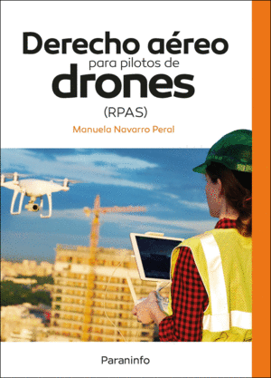 DERECHO AÉREO PARA PILOTOS DE DRONES (RPAS)