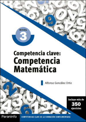 COMPETENCIA CLAVE: COMPETENCIA MATEMÁTICA NIVEL 3