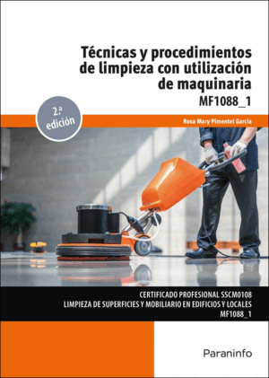 TÉCNICAS Y PROCEDIMIENTOS DE LIMPIEZA CON UTILIZACIÓN DE MAQUINARIA