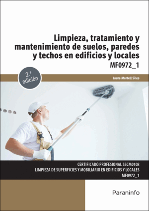 LIMPIEZA, TRATAMIENTO Y MANTENIMIENTO DE SUELOS, PAREDES Y TECHOS EN EDIFICIOS Y