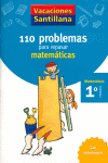 110 PROBLEMAS PARA REPASAR MATEMÁTICAS 1º PRIMARIA
