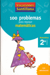 100 PROBLEMAS PARA REPASAR MATEMÁTICAS 2º PRIMARIA