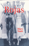 ROJAS. LAS MUJERES REPUBLICANAS EN LA GU