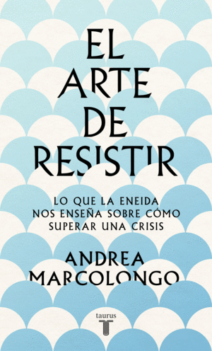 EL ARTE DE RESISTIR