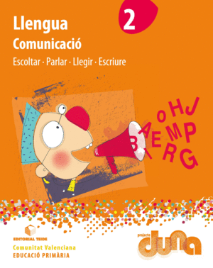 LLENGUA 2. COMUNICACIÓ - PROJECTE DUNA - COMUNITAT VALENCIANA