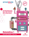 MATEMÁTICAS 1 EPO. ESTRATÉGIAS DE CÁLCULO - EMOCIÓNATE