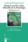 ULTIMOS ESCRITOS SOBRE FILOSOFIA DE LA PSICOLOGIA VOLS I Y II