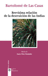 BREVISIMA RELACION DE LA DESTRUICION DE LAS CASAS DE LAS INDIAS