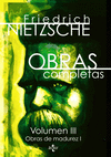 OBRAS COMPLETAS VOLUMEN III OBRAS DE MADUREZ I